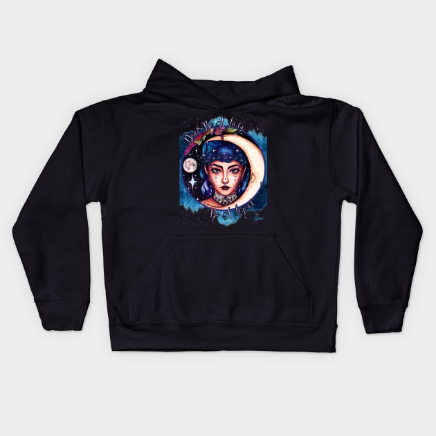 Dont Be A Lady Be A Legend Kids Hoodie by Dizzy Lizzy Dreamin